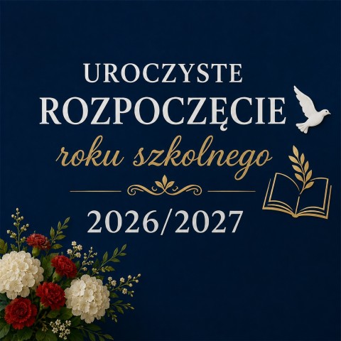 ROZPOCZĘNICIE ROKU SZKOLNEGO